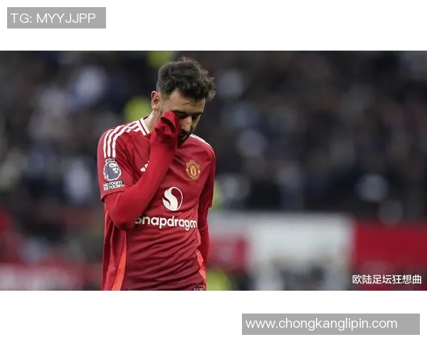 布鲁诺费尔南德斯如何引领曼联重返巅峰之路